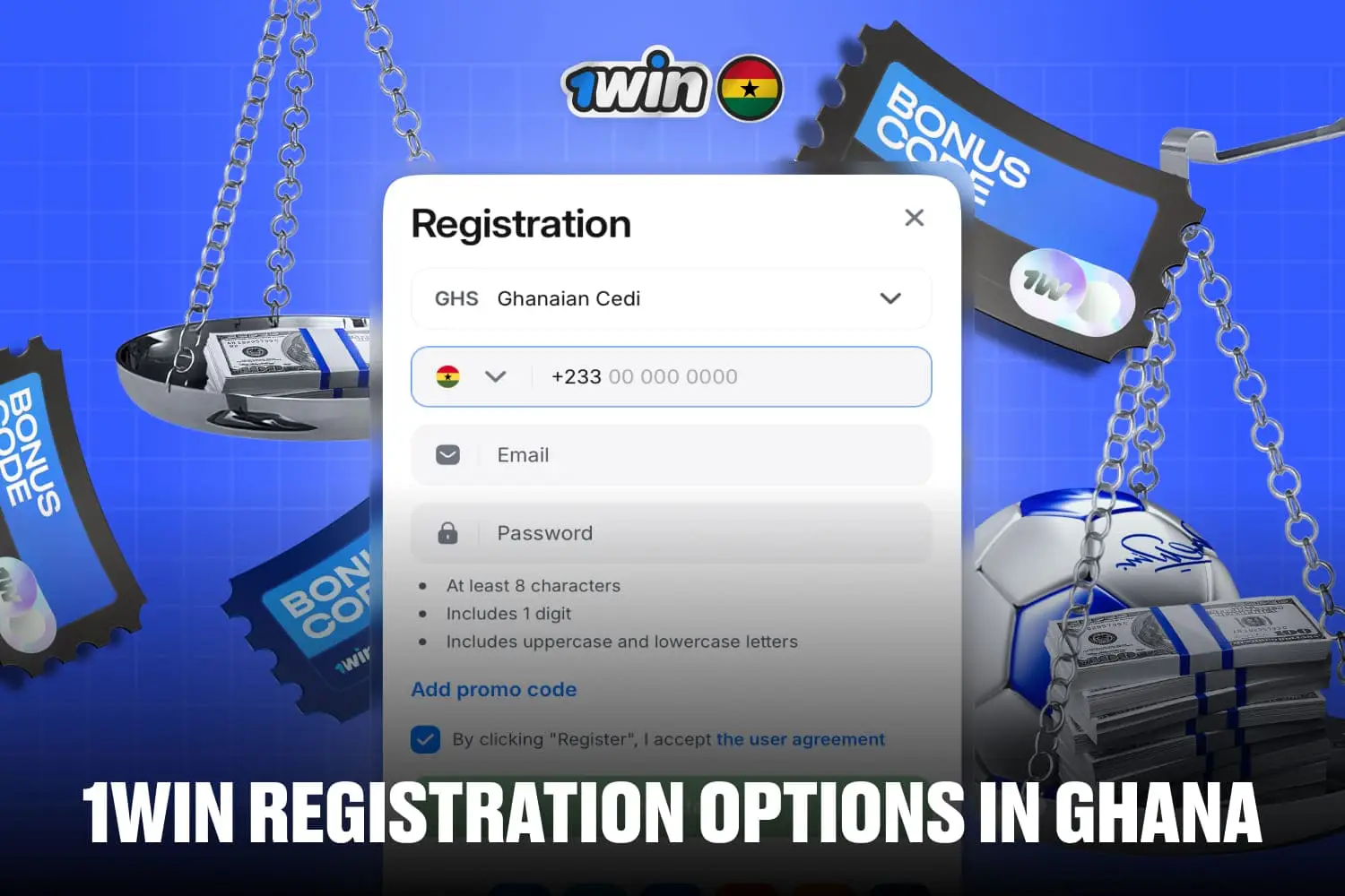 1win registration process in Ghana has two options